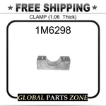 1M6298 - Clamp (1.06 Thick) For Caterpillar (cat). Fixed Price $39.99.