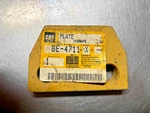 8E-4711 Genuine Oem Plate Caterpillar 8E4711. Fixed Price $99.99.