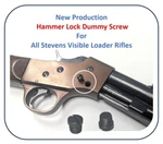 New Hammer Lock Dummy Screw, Fits All Stevens Visible Loader Rifles. Fixed Price $8.75.