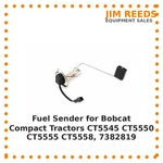 Fuel Sender For Bobcat Compact Tractors CT5545 CT5550 CT5555 CT5558, 7382819 Gr. Fixed Price $88.31.