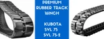 Heavy Duty Rubber Track Kubota / SVL75-2 SVL75-3 SVL65-2 (16IN Wide). Fixed Price $3390.00.