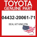 Toyota Genuine 04432-20061-71 Seal Kit King Pin 044322006171 Oem. Fixed Price $96.75.