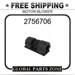 2756706 Motor-blower For Caterpillar (cat). Fixed Price $332.55.
